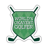 World's Okayest Golfer Sticker